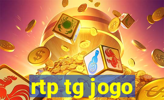 rtp tg jogo